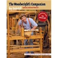Wood Wright's Companion: Exploring Traditional Woodcraft by Underhill, Roy, 9780807840955
