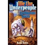 We the Underpeople by Cordwainer Smith, 9781416520955