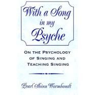 With a Song in My Psyche by Wormhoudt, Pearl Shinn, 9781401040956
