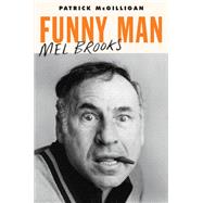 Funny Man by McGilligan, Patrick, 9780062560957