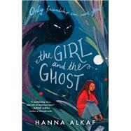 The Girl and the Ghost by Alkaf, Hanna, 9780062940957