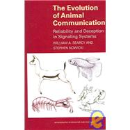 The Evolution Of Animal Communication by Searcy, William A.; Nowicki, Stephen, 9780691070957