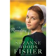 The Revealing by Fisher, Suzanne Woods, 9780800720957