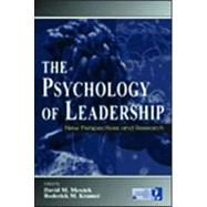 The Psychology of Leadership: New Perspectives and Research by Messick,David M., 9780805840957