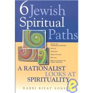 Six Jewish Spiritual Paths by Sonsino, Rifat, 9781580230957