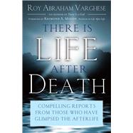 There Is Life After Death by Varghese, Roy Abraham, 9781601630957