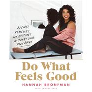 Do What Feels Good by Bronfman, Hannah; Bark, Sandra (CON), 9780062790958