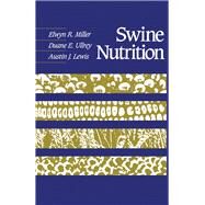 SWINE NUTRITION by MILLER, 9780409900958
