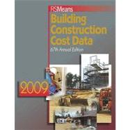 RSMeans Building Construction Cost Data 2009 by Waier, Phillip R., 9780876290958