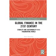 Global Finance in the 21st Century by Steve Kourabas, 9781000450958