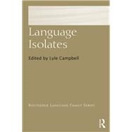Language Isolates by Campbell, Lyle, 9780367870959