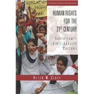 Human Rights for the 21st Century : Sovereignty, Civil Society, Culture by Stacy, Helen M., 9780804760959