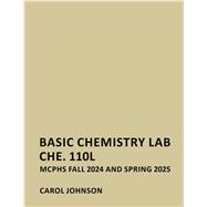 Basic Chemistry Lab CHE.110L MCPHS Fall 2025 and Spring 2026 by Carol Johnson, 9798385190959
