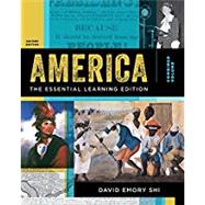 America: The Essential Learning Edition by Shi, David E., 9780393640960