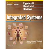 Lippincott Illustrated Reviews: Integrated Systems by Leeper-Woodford, Sandra K.; Adkison, Linda R., 9781451190960