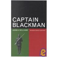Captain Blackman by Williams, John A., 9781566890960