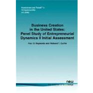 Business Creation in the United States by Reynolds, Paul D.; Curtin, Richard T., 9781601980960