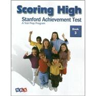 Scoring High: Stanford Achievement Test, Book 3 by Unknown, 9780075840961