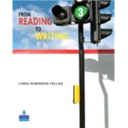 From Reading to Writing 3 by Fellag, Linda Robinson, 9780132330961