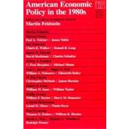 American Economic Policy in the 1980s by Feldstein, Martin S., 9780226240961