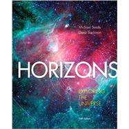 Horizons: Exploring the Universe by Seeds, Michael A; Backman, Dana, 9781305960961