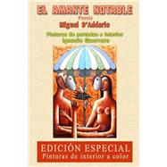 El amante notable/ The remarkable lover by D'Addario, Miguel; Guerrero, Ignacio; Gmez, Erndira, 9781508600961
