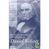 The Great Speeches and...,Webster, Daniel; Whipple,...,9781587980961