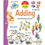 Adding by Montague-Smith, Ann, 9781595660961