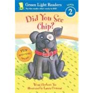Did You See Chip by Yee, Wong Herbert, 9780152050962
