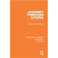 Journey Through Utopia by Berneri, Marie Louise, 9780367360962