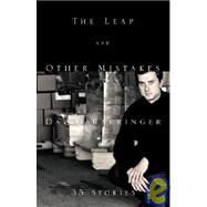 The Leap and Other Mistakes by Barringer, David, 9780738850962