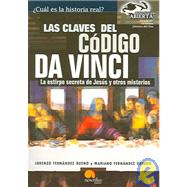 Las Claves Del Codigo Da Vinci / The Keys to the Da Vinci Code by Fernandez Bueno, Lorenzo, 9788497630962