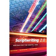 Scriptwriting 2.0: Writing for the Digital Age by Drennan,Marie, 9780415790963