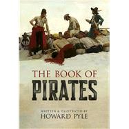 The Book of Pirates by Pyle, Howard, 9780486840963