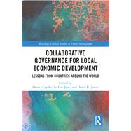 Collaborative Governance for Local Economic Development by Cepiku, Denita; Jeon, So Hee; Jesuit, David K., 9781138490963