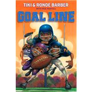 Goal Line by Barber, Tiki; Barber, Ronde; Mantell, Paul, 9781416990963