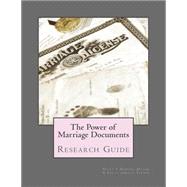 The Power of Marriage Documents by Hansen, Holly T.; Eakle, Arlene H.; Tanner, James L., 9781515370963