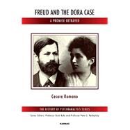 Freud and the Dora Case by Romano, Cesare, 9781782200963
