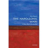 The Napoleonic Wars: A Very Short Introduction by Rapport, Mike, 9780199590964
