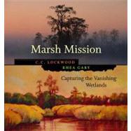 Marsh Mission by Lockwood, C. C., 9780807130964