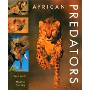 African Predators by Mills, Gus; Harvey, Martin, 9781560980964