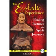The Ecstatic Experience by Gore, Belinda, 9781591430964