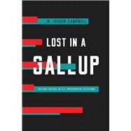 Lost in a Gallup by Campbell, W. Joseph, 9780520300965