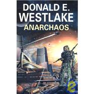 Anarchaos by Westlake, Donald E., 9780727860965