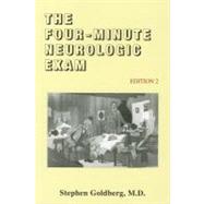 The Four-minute Neurologic Exam by Goldberg, Stephen, M.D., 9780940780965