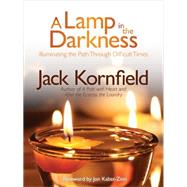 A Lamp in the Darkness by Kornfield, Jack, 9781622030965