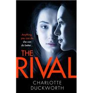 The Rival by Charlotte Duckworth, 9781787470965