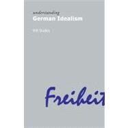 Understanding German Idealism by Dudley,Will, 9781844650965