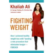 Fighting Weight by Ali, Khaliah, 9780061170966