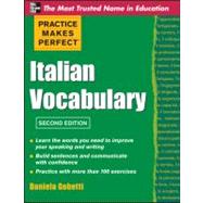 Practice Makes Perfect Italian Vocabulary by Gobetti, Daniela, 9780071760966